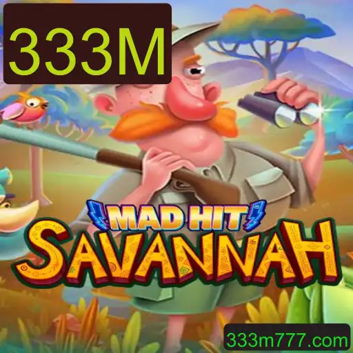 MadHitSavannah: A Aventura Selvagem com 333M Razões para Jogar