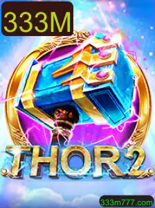Thor2: Descubra o Fascinante Mundo do Jogo com a Palavra-Chave Misteriosa 333M